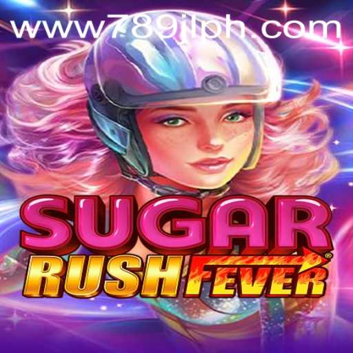 Discover the Exciting World of SugarRushFever with 789JL